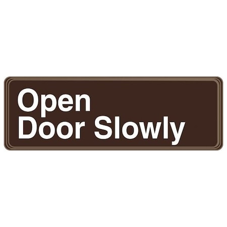 Accuform DECOSHIELD SIGN OPEN DOOR SLOWLY PAR425 PAR425